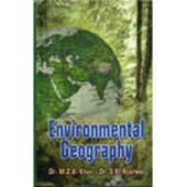 Environmental Geography by S K Agarwal, M Z A Khan
